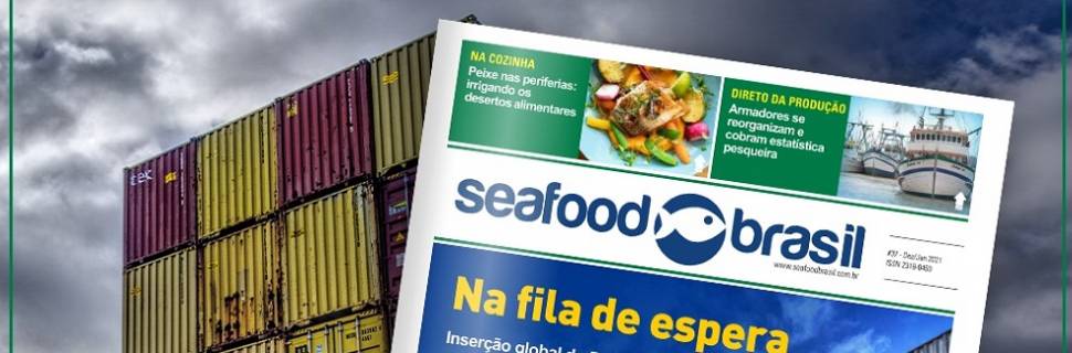 Revista Seafood Brasil #37 já está no ar
