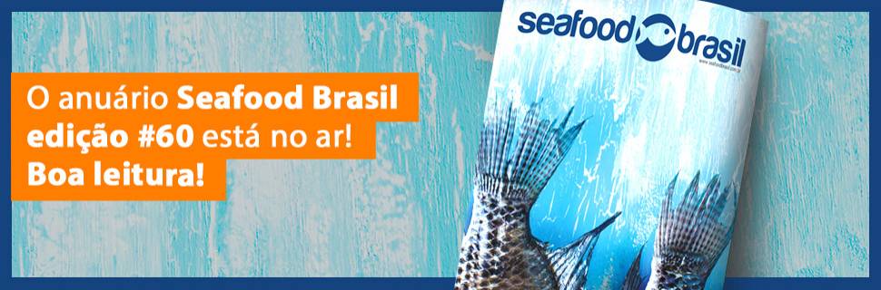 Opinião, dados e projeções: chegou o 11º Anuário Seafood Brasil! 